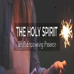 The Holy Spirit Empowers Us
