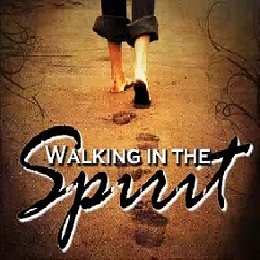 Walking in the Spirit